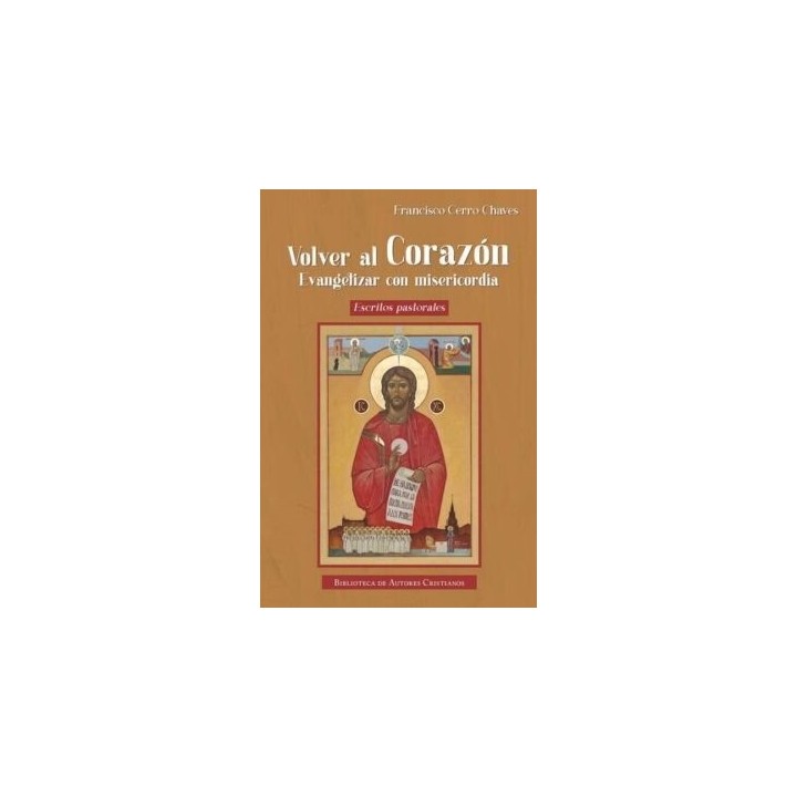 VOLVER AL CORAZON EVANGELIZAR CON MISERICORDIA