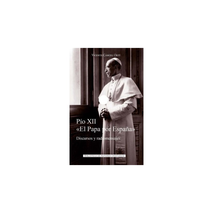 PIO XII EL PAPA POR ESPAÑA