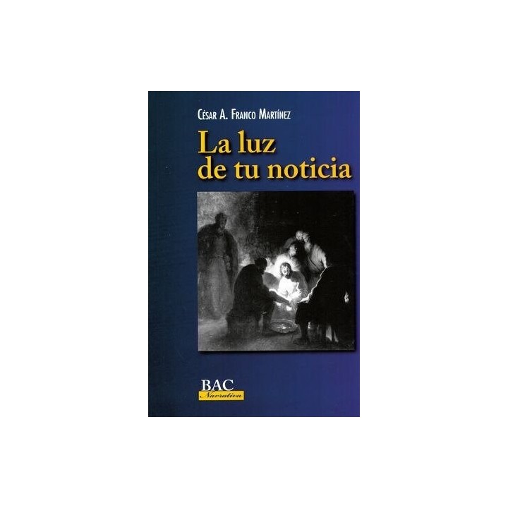 LA LUZ DE LA NOTICIA