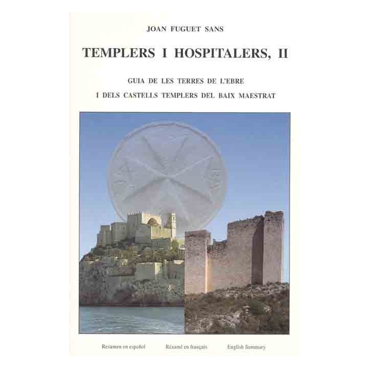 TEMPLERS I HOSPITALERS II. GUIA DE LES TERRES DE L'EBRE I CA
