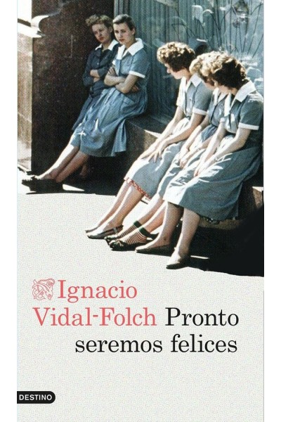 PRONTO SEREMOS FELICES