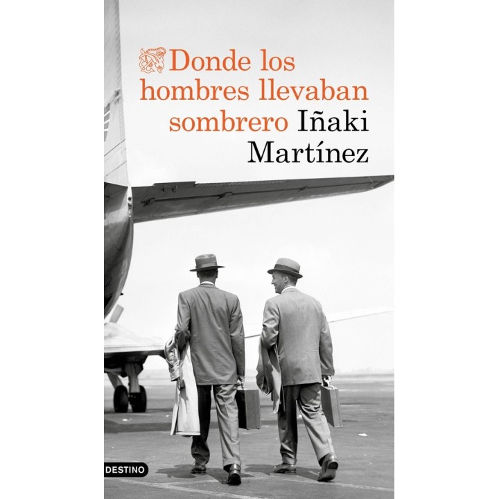 DONDE LOS HOMBRE LLEVABAN SOMBRERO