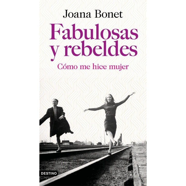 FABULOSAS Y REBELDES