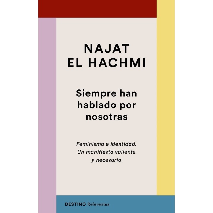 SIEMPRE HAN HABLADO POR NOSOTRAS