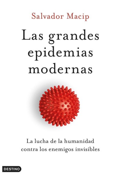 GRANDES EPIDEMIAS MODERNAS,LAS