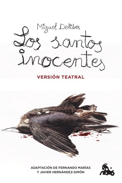 LOS SANTOS INOCENTES VERSION TEATRAL