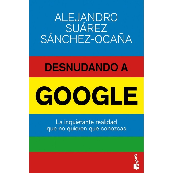 DESNUDANDO A GOOGLE
