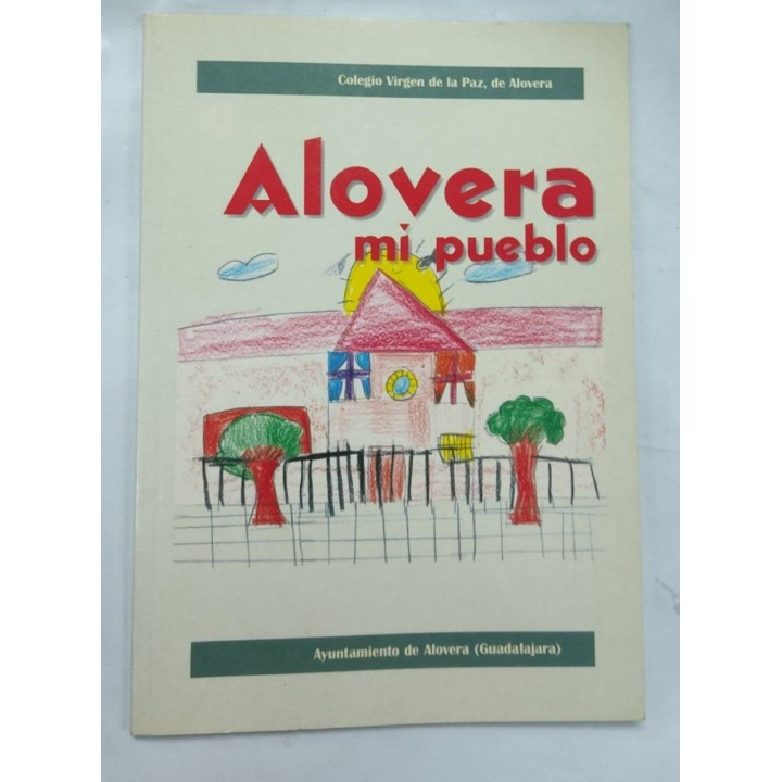 Alovera, Mi Pueblo. II Certamen Literario Infantil y Juvenil