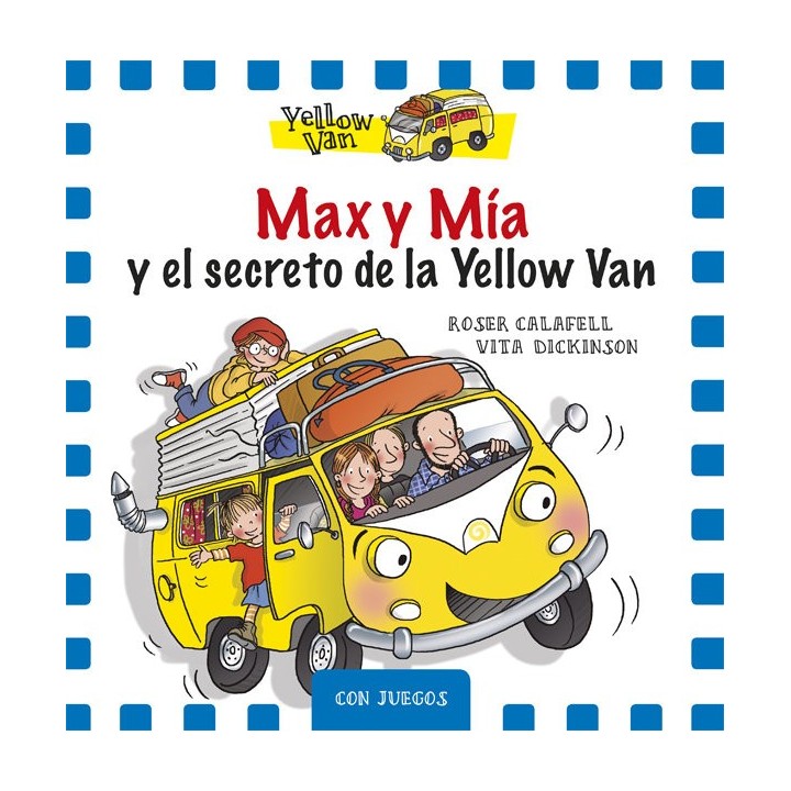MAX Y MIA Y EL SECRETO DE LA YELLOW VAN
