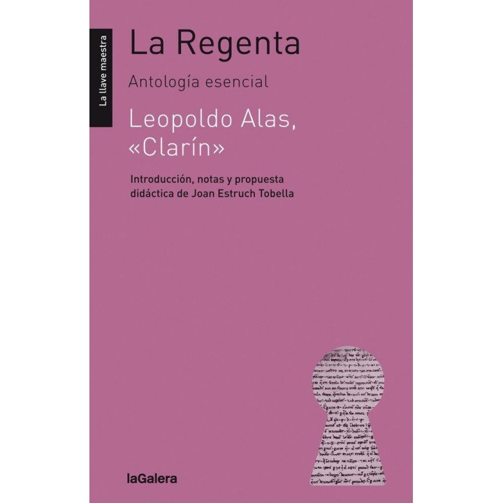LA REGENTA ANTOLOGIA ESENCIAL