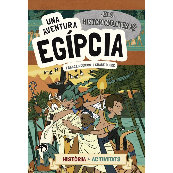 HISTORIONAUTES 1 UNA AVENTURA EGIPCIA