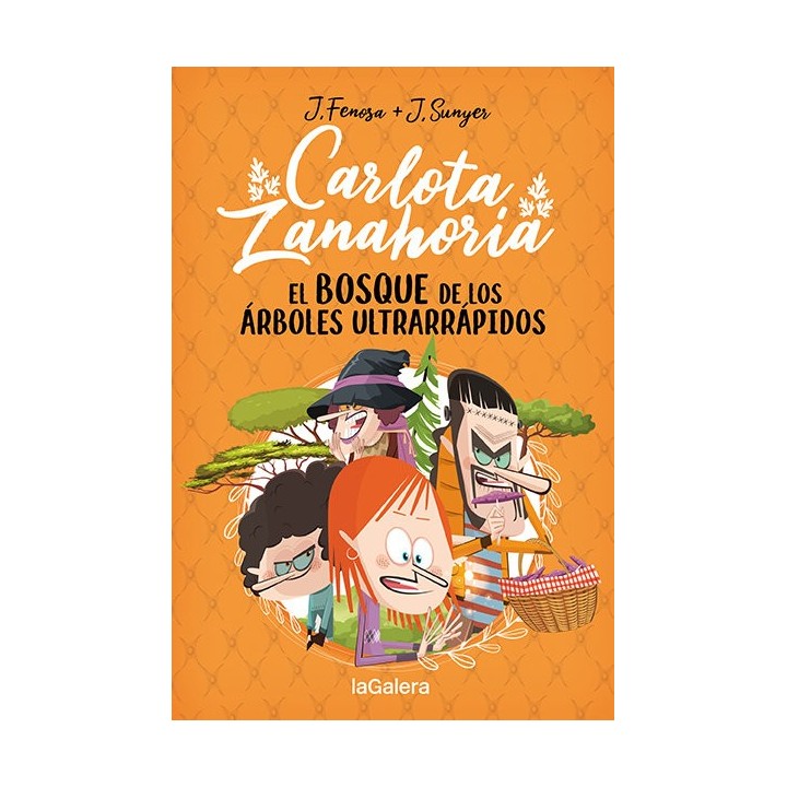 CARLOTA ZANAHORIA 4 EL BOSQUE DE LOS ARBOLES ULTRARRAPIDOS