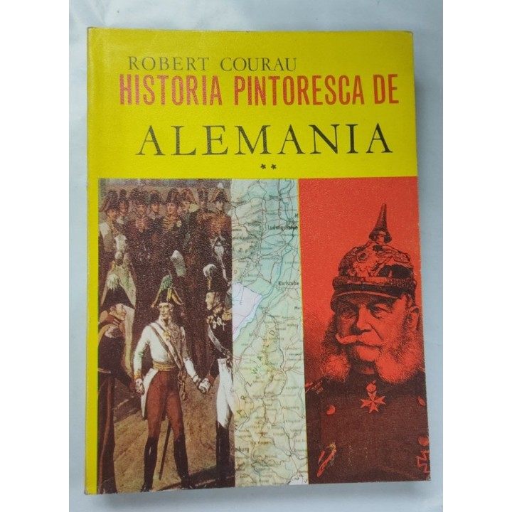 Historia Pintoresca de Alemania. Volumen II