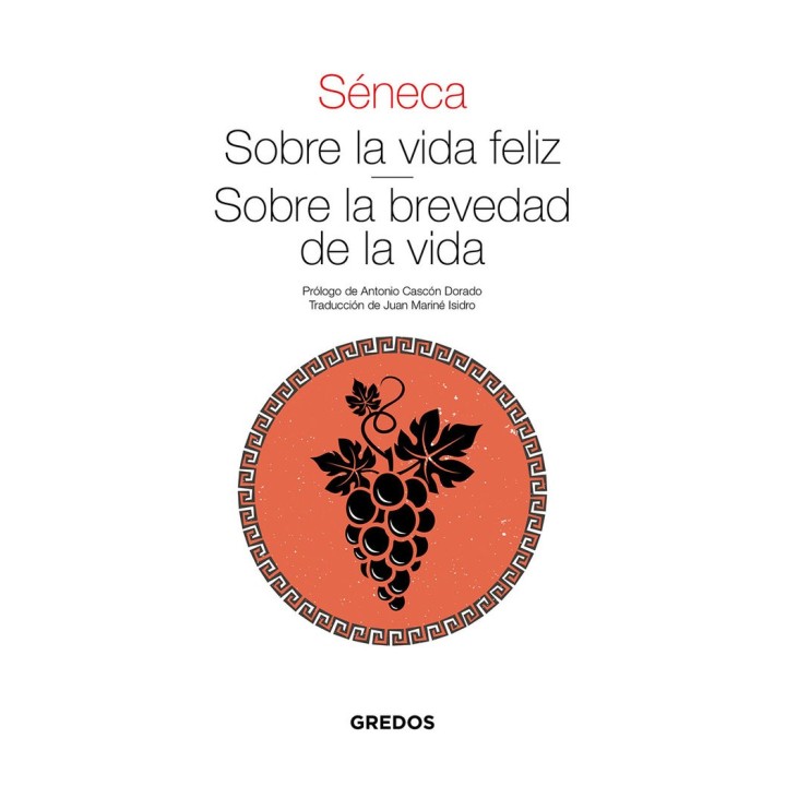 SOBRE LA VIDA FELIZ O SOBRE LA BREVEDAD DE