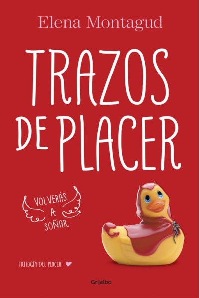 TRILOGIA DEL PLACER I TRAZOS DE PLACER