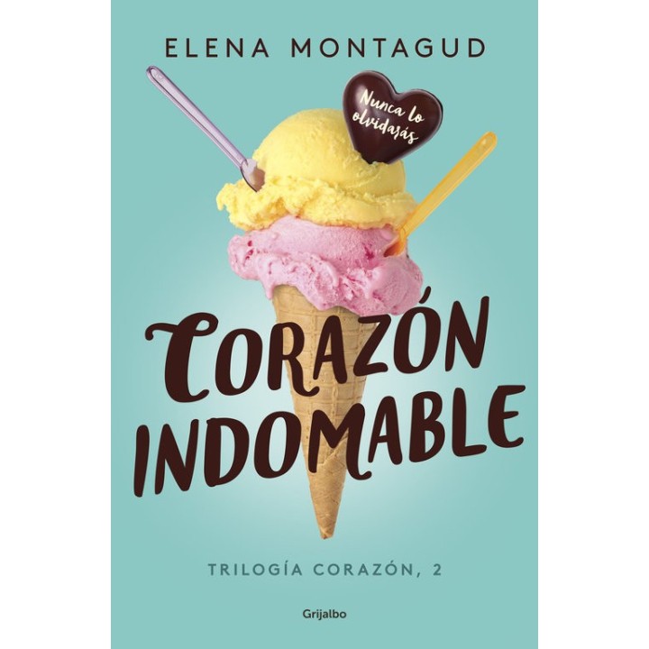 CORAZON INDOMABLE TRILOGIA CORAZON 2