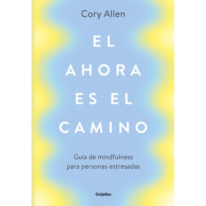 EL AHORA ES EL CAMINO