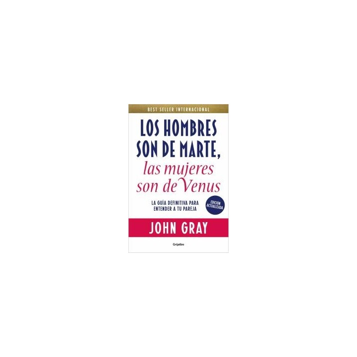 Los hombres son de marte, las mujeres son de venus (edicion actualizada)