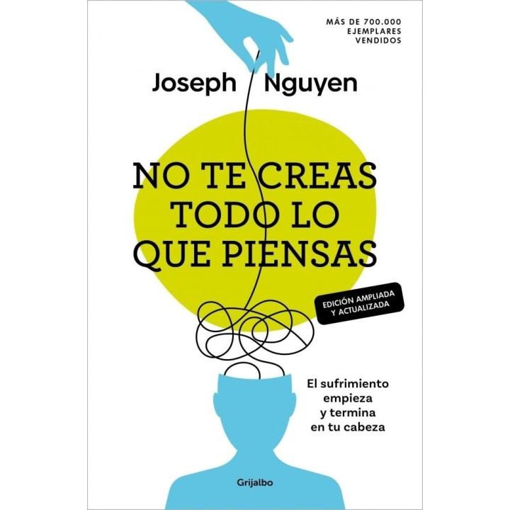 NO TE CREAS TODO LO QUE PIENSAS EDICION AMPLIADA Y ACTUALIZ