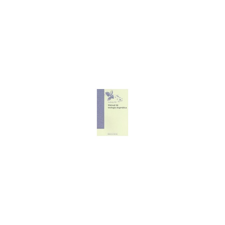 MANUAL DE TEOLOGIA DOGMATICA (OTT)