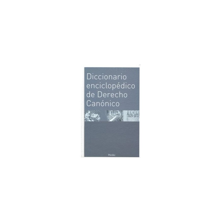 DICCIONARIO ENCICLOPEDICO DERECHO CANONICO
