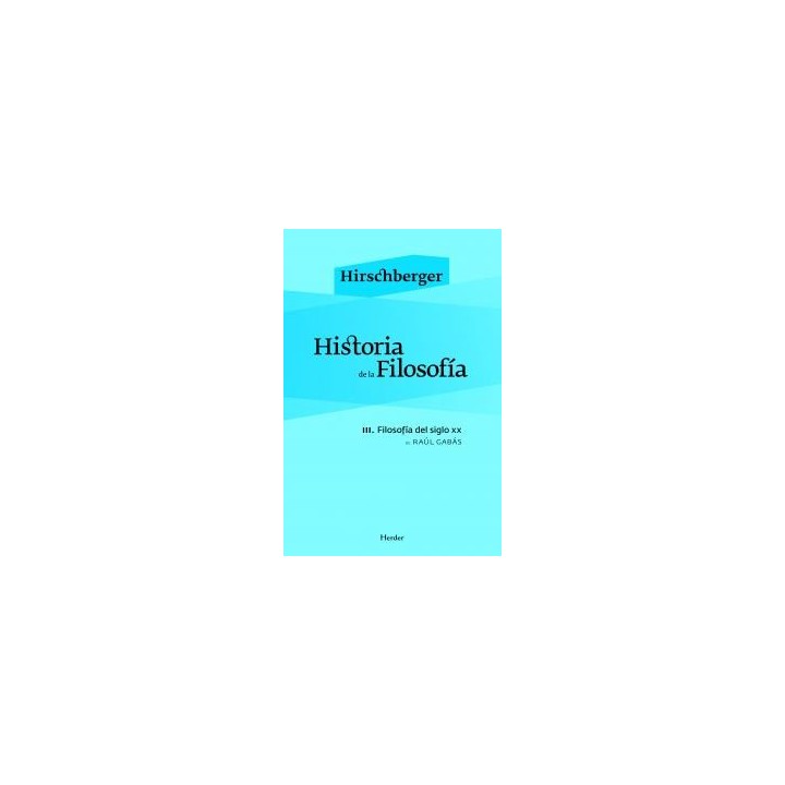HISTORIA DE LA FILOSOFIA T.III FILOSOFIA SIGLO XX