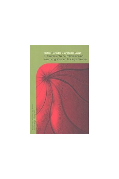 TRATAMIENTO DE REHABILITACION Y NEUROCOGNITIVA EN LA ESQUIZO