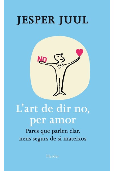 L'ART DE DIR NO, PER AMOR
