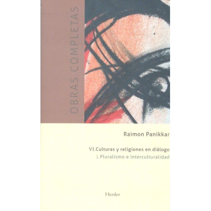 CULTURAS Y RELIGIONES EN DIALOGO PLURALISMO E INTERCULTURA