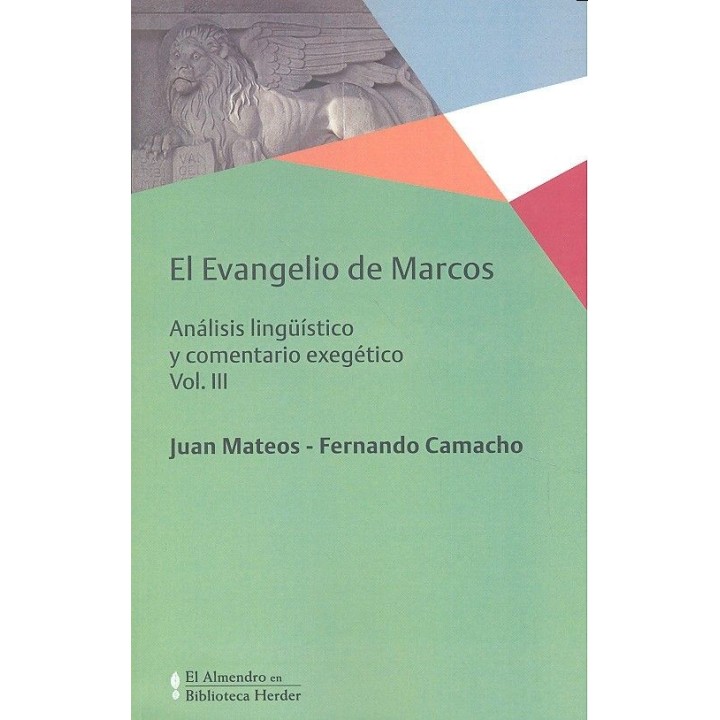 EVANGELIO DE MARCOS,EL VOL III