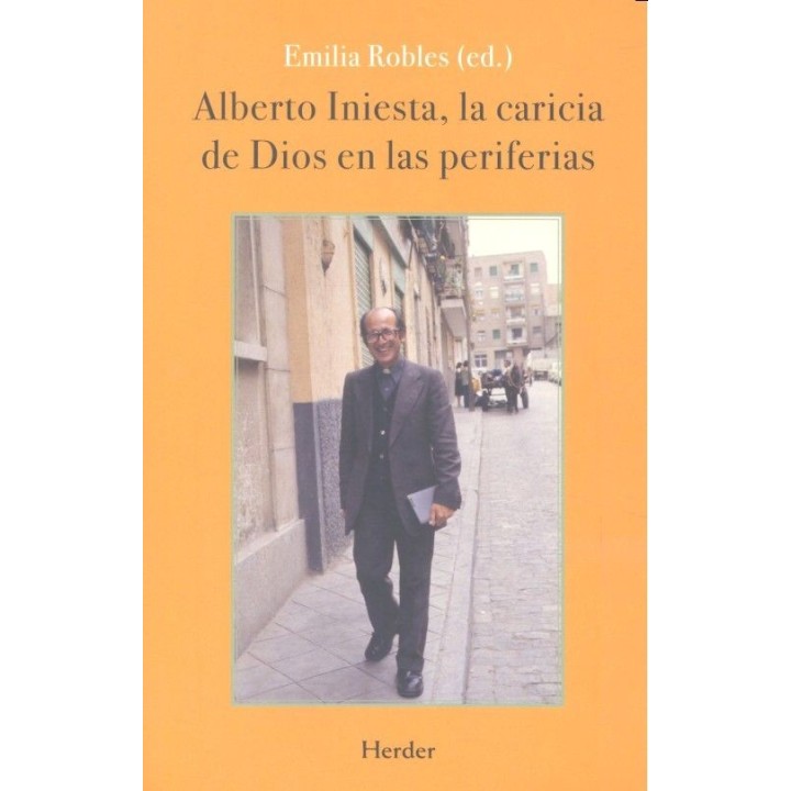 ALBERTO INIESTA LA CARICIA DE DIOS EN LAS PERIFERIAS