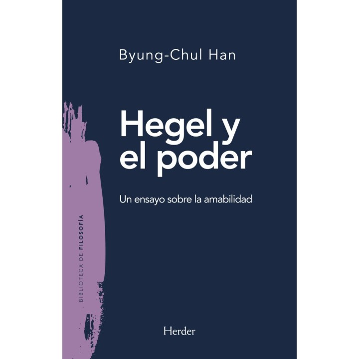 HEGEL Y EL PODER (UN ENSAYO SOBRE LA AMABILIDAD)