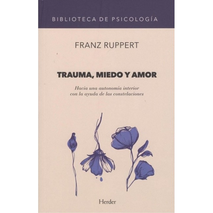 TRAUMA MIEDO Y AMOR