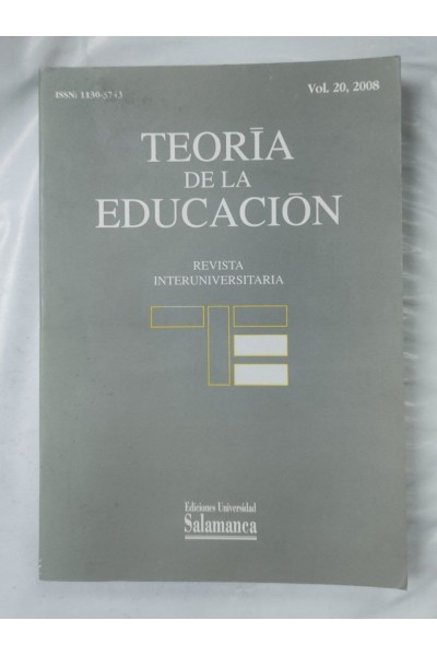 Teoria de la Educacion. Revista interuniversitaria Vol 20, 2008