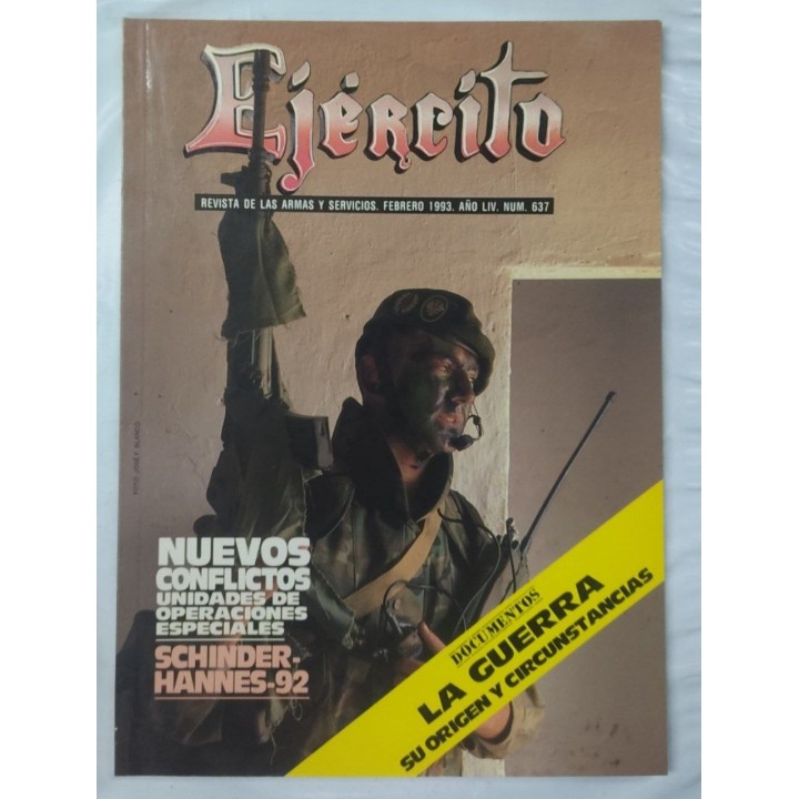 Ejercito. Revista de las Armas y Servicios. Febrero 1993 Año LIV Num 637