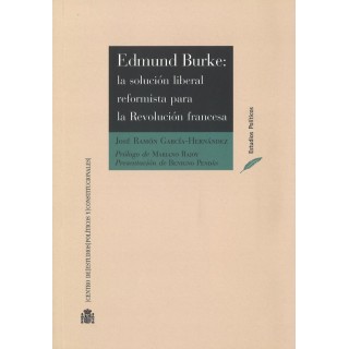 EDMUND BURKE: LA SOLUCION LIBERAL REFORMISTA PARA LA REVOLUC