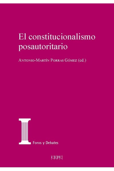 EL CONSTITUCIONALISMO POSTAUTORITARIO