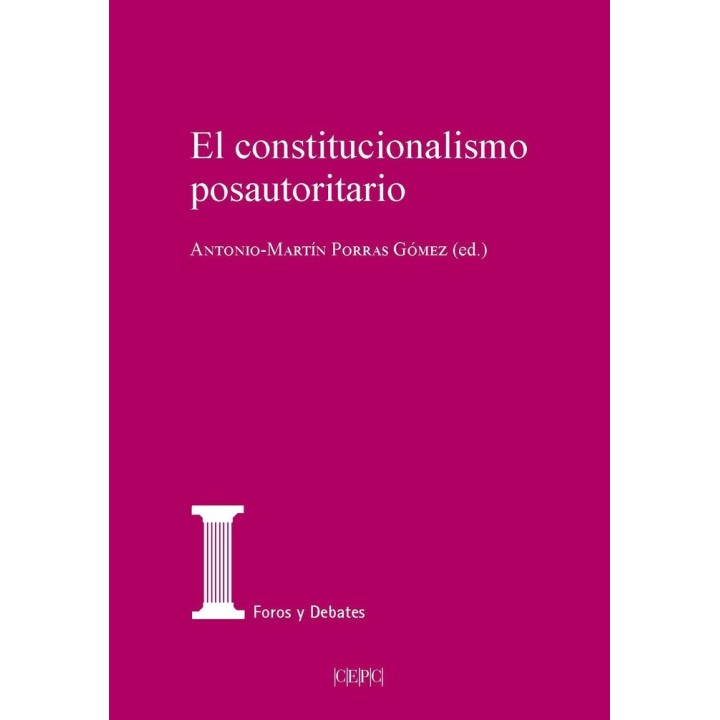 EL CONSTITUCIONALISMO POSTAUTORITARIO