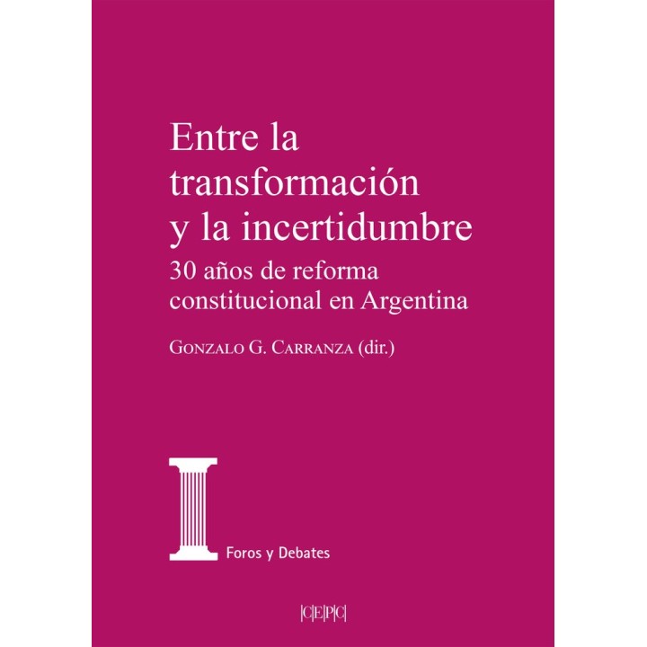 ENTRE LA TRANSFORMACION Y LA INCERTIDUMBRE