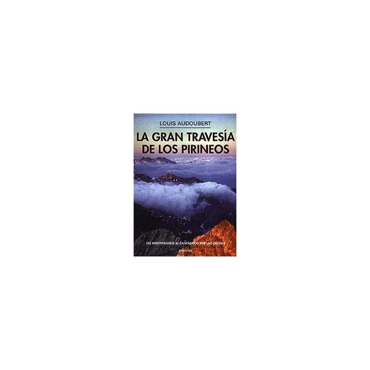 GRAN TRAVESIA DE LOS PIRINEOS