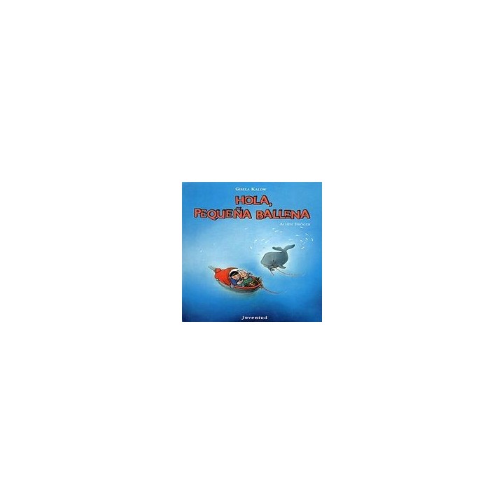 HOLA PEQUEÑA BALLENA