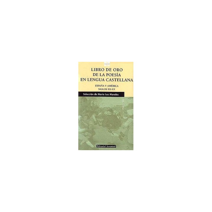 LIBRO DE ORO POESIA EN LA LENGUA CASTELLANA