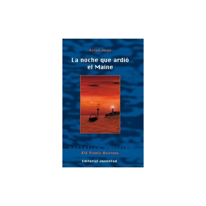 NOCHE QUE ARDIO EL MAINE,LA PREMIO 2016