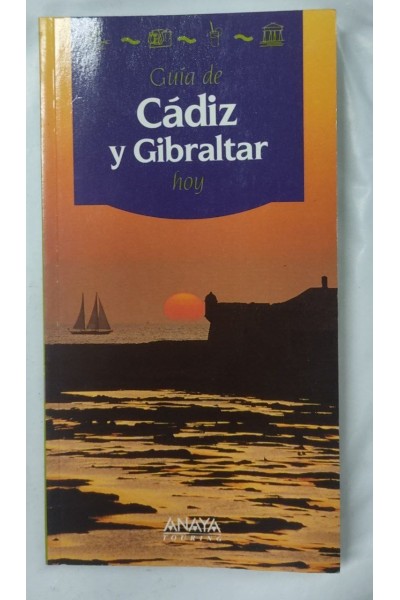 Guia de Cadiz y Gibraltar hoy