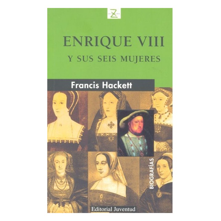 ENRIQUE VIII Y SUS SEIS MUJERES