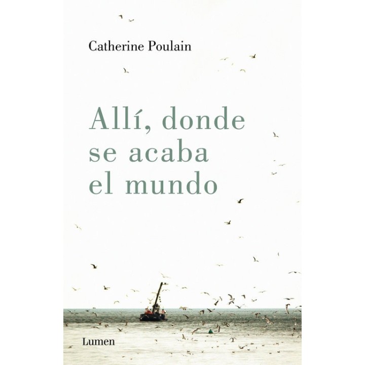 ALLI DONDE SE ACABA EL MUNDO