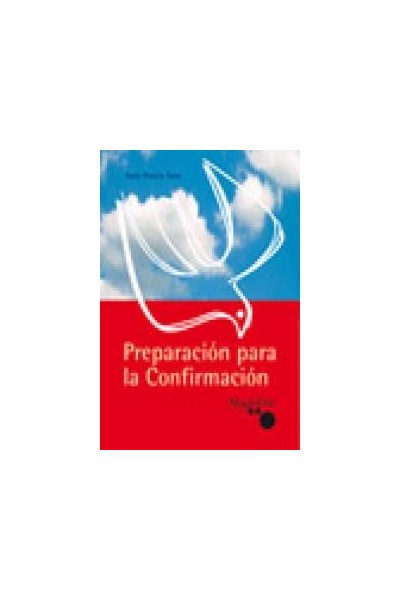PREPARACION PARA LA CONFIRMACION MAGIS