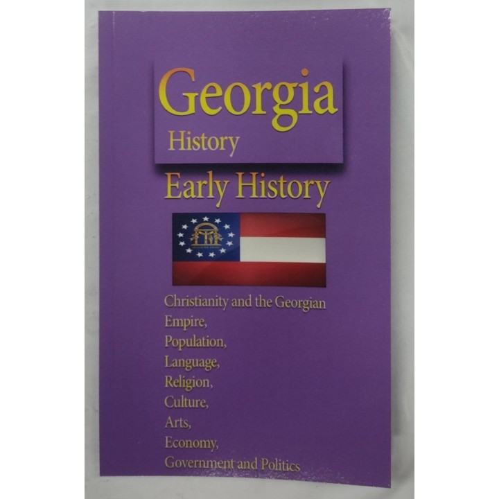 Georgia History, Early History. Christianity and the Georgian