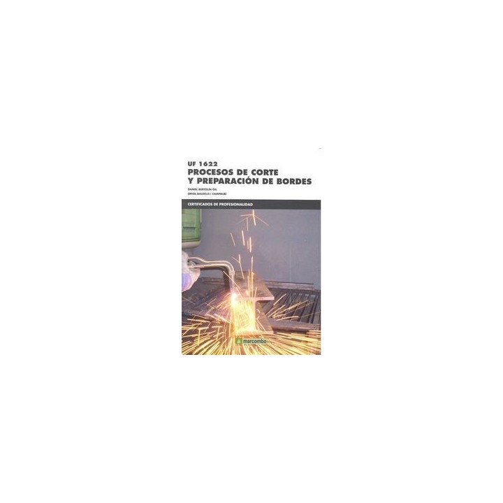 PROCESOS DE CORTE Y PREPARACION DE BORDES UF1622