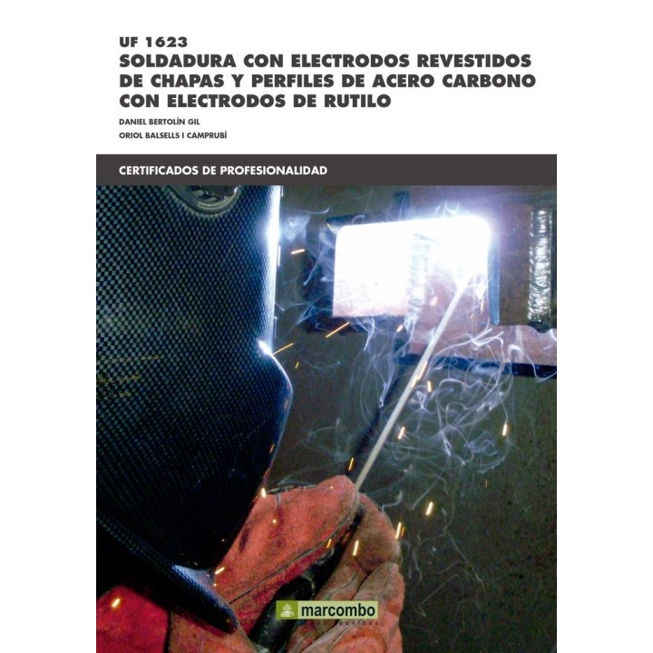 SOLDADURA CON ELECTRODOS REVESTIDOS DE CHAPAS Y PERFILES